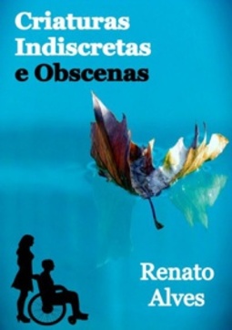 Criaturas Indiscretas e Obscenas