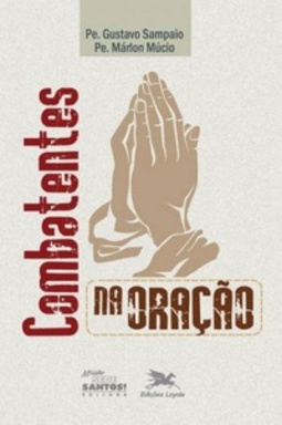 Combatentes na oração
