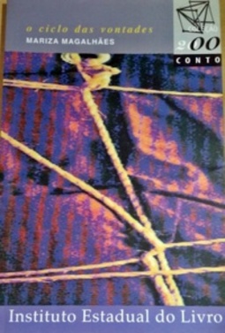O ciclo das vontades (Coleção 2000 - Conto)