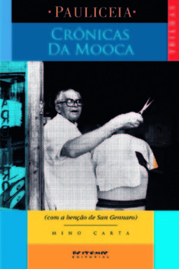 Crônicas da Mooca: (com a benção de San Gennaro)