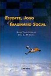 Esporte, Jogo e Imaginário Social