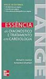 Essência do Diagnóstico e Tratamento em Cardiologia