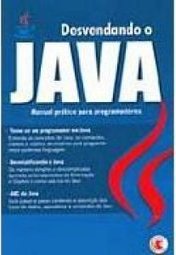 Desvendando o Java: Manual Prática para Programadores