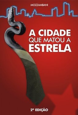 A cidade que matou a estrela