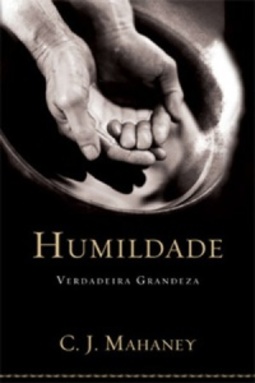 Humildade: Verdadeira Grandeza