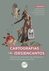 Cartografias em (des)encantos: (re)petições, (re)existências, afe(c)tos por ensinos-pesquisas-extensões