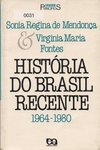 História do Brasil Recente: 1964 - 1980