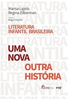 Literatura infantil brasileira: uma nova outra história