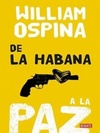 De la Habana a la Paz