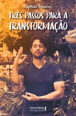 Três passos para a transformação