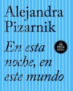 En esta noche, en este mundo (Poesía Portáti)