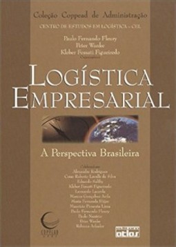 Logística empresarial: A perspectiva brasileira