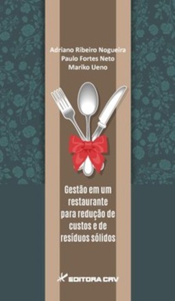 Gestão em um restaurante para redução de custos e de resíduos sólidos