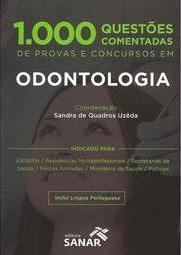 1.000 Questões Comentadas de Provas e Concursos em Odontologia