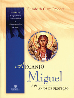 Arcanjo Miguel e os Anjos de Proteção