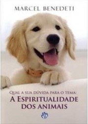 A espiritualidade dos Animais