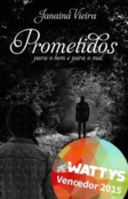 Prometidos: para o bem e para o mal (livro II) (Prometidos #2)