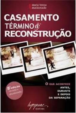 Casamento, Término e Reconstrução