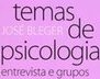 Temas de Psicologia: Entrevista e Grupos