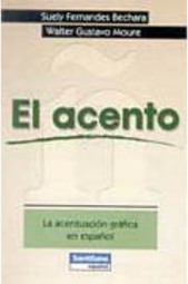 El Acento: la Acentuación Gráfica en Español