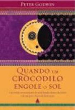 Quando o Crocodilo Engole o Sol
