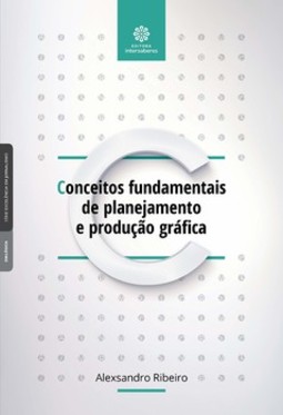 Conceitos fundamentais de planejamento e produção gráfica