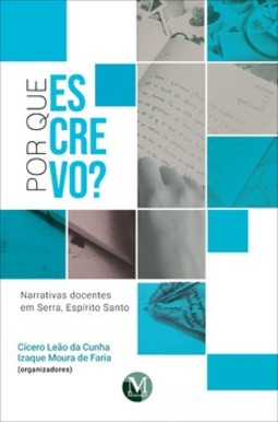 Por que escrevo? narrativas docentes em Serra, Espírito Santo