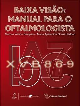 Baixa visão: Manual para o oftalmologista