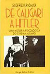 De Caligari a Hitler: uma Hist. Psic. Cinema Alemã