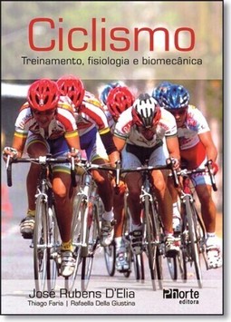 Ciclismo Treinamento, Fisiologia E Biomecanica