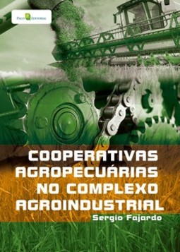 Cooperativas agropecuárias no complexo agroindustrial