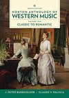 Norton Anthology of Western Music: Classic to Romantic: 2: Classic to Romantic