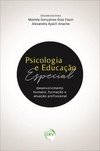 Psicologia e educação especial: desenvolvimento humano, formação e atuação profissional
