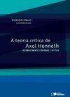 A teoria crítica de Axel Honneth: reconhecimento, liberdade e justiça