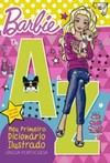 Barbie - De A a Z: Meu primeiro dicionário ilustrado - Língua portuguesa