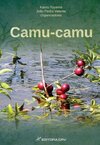 Camu-camu: myrciaria dubia (kunth) mcvaugh