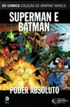 Superman e Batman: Poder Absoluto (DC Comics: Coleção de Graphic Novels)