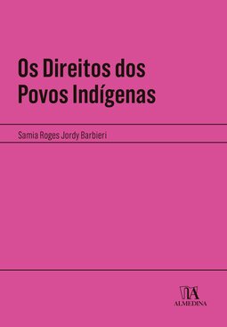 Os direitos dos povos indígenas