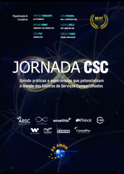 Jornada CSC: unindo práticas e experiências que potencializam o mundo dos Centros de Serviços Compartilhados