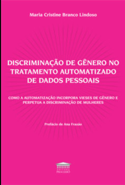 Discriminação de gênero no tratamento automatizado de dados pessoais