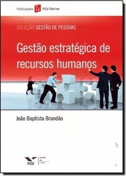 Gestao Estrategica De Recursos Humanos