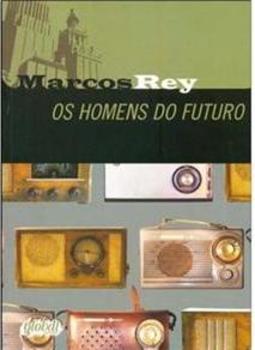 Os Homens do Futuro