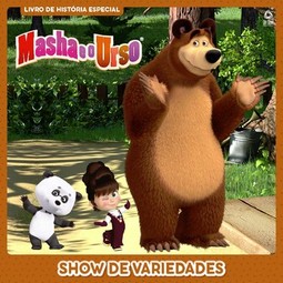 Masha e o urso - Show de variedades: livro de história especial