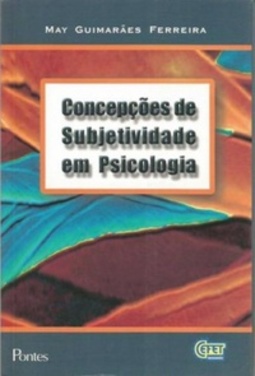 Concepções de Subjetividade em Psicologia