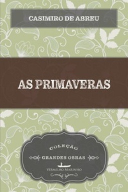 As Primaveras (Grandes Obras)