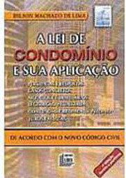 A Lei de Condomínio e Sua Aplicação