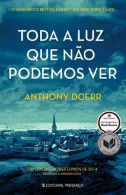 Toda a Luz que Não Podemos Ver (Grandes Narrativas)