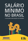 Salário mínimo no Brasil: A luta pela valorização do trabalho