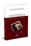 Radiônica: uma outra dimensão da realidade