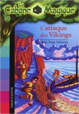 La Cabane Magique: L'Attaque des Vikings  (La Cabane Magique #10)